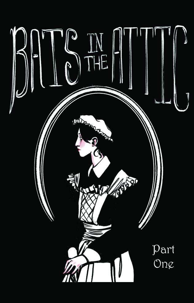 Bats in the Attic - Issue 1