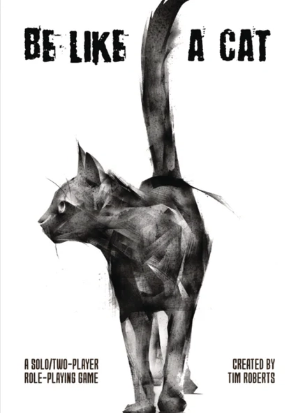 Be Like a Cat front cover showing a black and white drawing of a black cat on the prowl with its tail up.